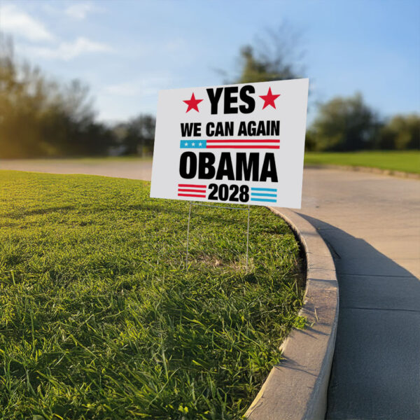 Yes We Can Again Obama 2028, Vote Obama Yard Sign