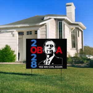 Yes We Can, Let's Fix This, Obama 2028 Yard Sign