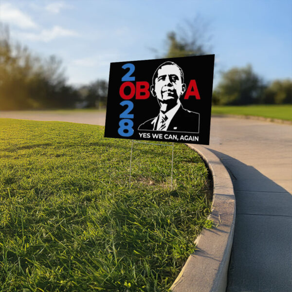 Yes We Can, Let's Fix This, Obama 2028 Yard Sign