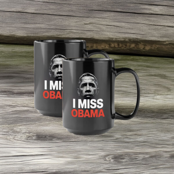 Barack Obama Portrait Political Gift, I Miss Obama Mug