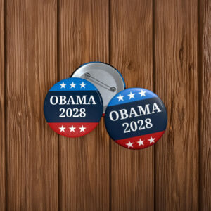 FDT Anti Trump Pin, Political Badge, Obama 2028 Button