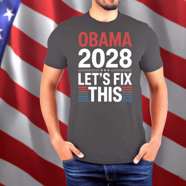 Funny Retro Election Tee-Obama 2028 Let’s Fix This T-Shirt