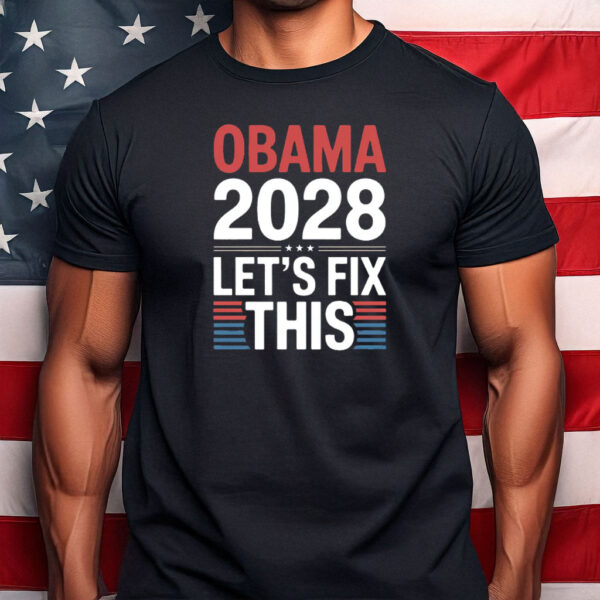 Funny Retro Election Tee-Obama 2028 Let’s Fix This T-Shirt