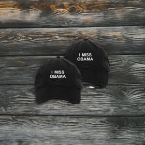 I Miss Obama Embroidered Cap – Adjustable Cotton Dad Hat