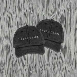 I Miss Obama Vintage Cap – Embroidered Nostalgic Dad Hat
