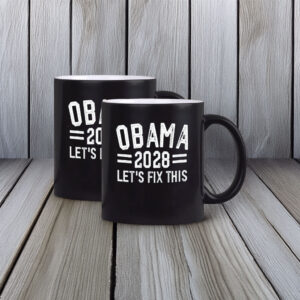 Inspirational Political Gift, Obama 2028 Let’s Fix This Mug