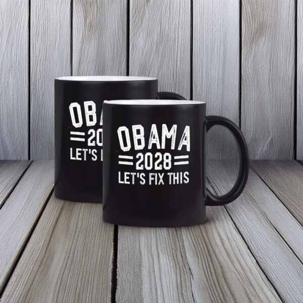 Inspirational Political Gift, Obama 2028 Let’s Fix This Mug