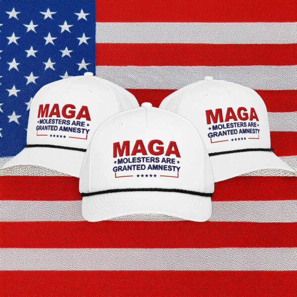 MAGA Molesters Are Granted Amnesty Hat