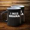 Nostalgic Political Gift Coffee Cup, I Miss Obama Mug