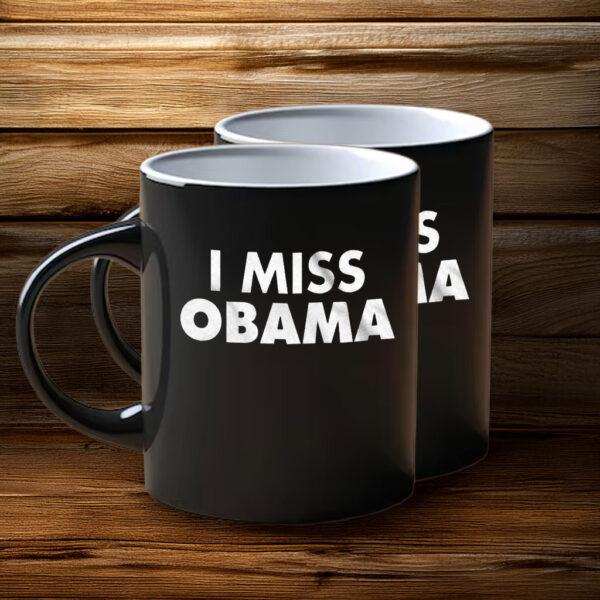 Nostalgic Political Gift Coffee Cup, I Miss Obama Mug