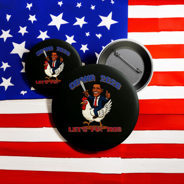 Obama 2028 Let’s Fix This Button – Funny Political Pin