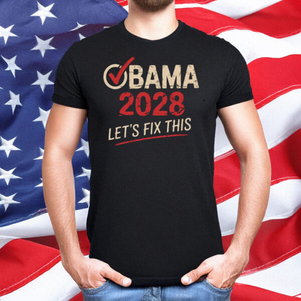 Retro Political Election Tee, 2028 Obama Let’s Fix This Shirt