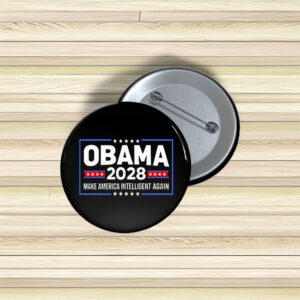 Come Back Soon Obama Pin Buttons – Funny 2028 Meme Pins