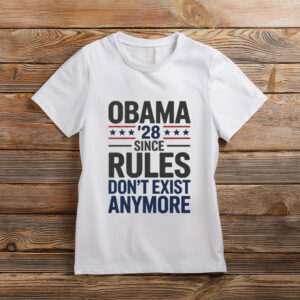 No Rules- Obama Again Shirt – Funny 2028 Political Humor Tee