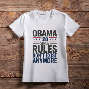 No Rules- Obama Again Shirt – Funny 2028 Political Humor Tee