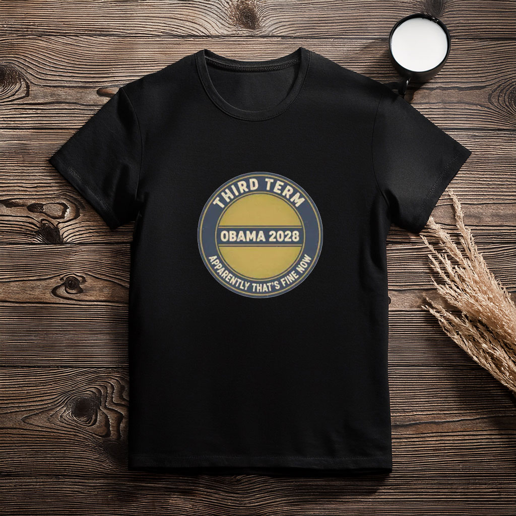 One More Obama Term Shirt – Funny 2028 Election Parody Tee