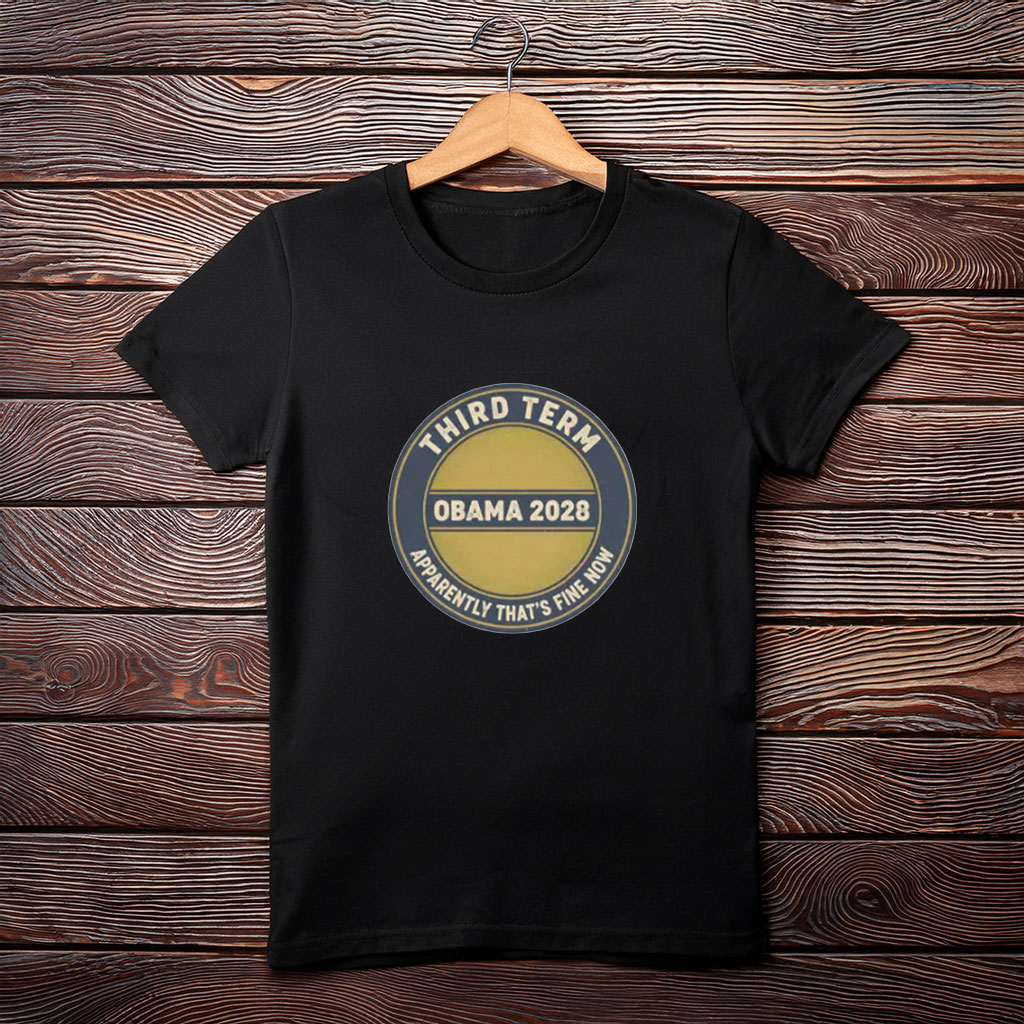 One More Obama Term Shirt – Funny 2028 Election Parody Tee