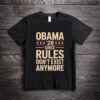 Since Rules Don’t Exist Obama 2028 Shirt – Political Satire Tee
