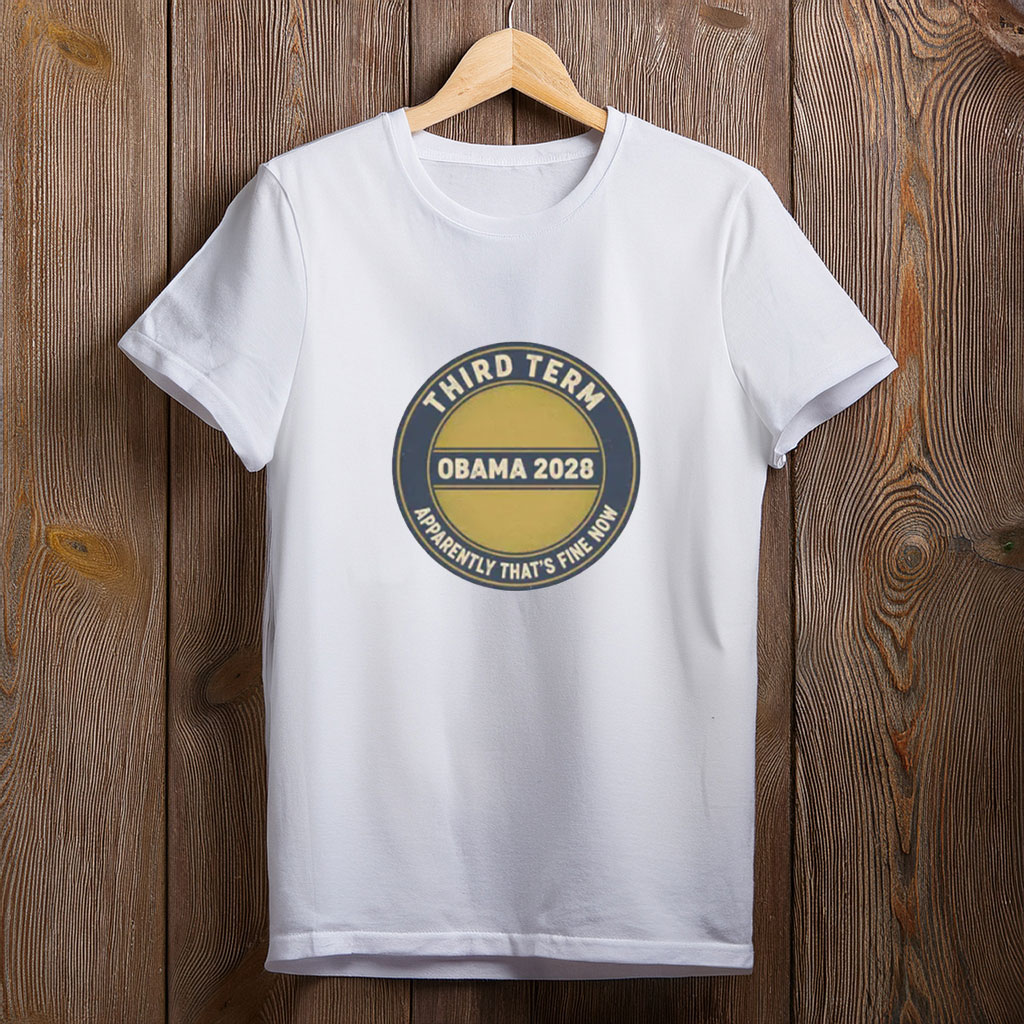 Third Time’s the Charm Obama Shirt – 2028 Political Satire Tee