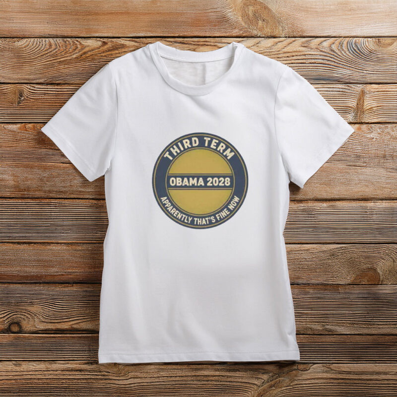 Third Time’s the Charm Obama Shirt – 2028 Political Satire Tee