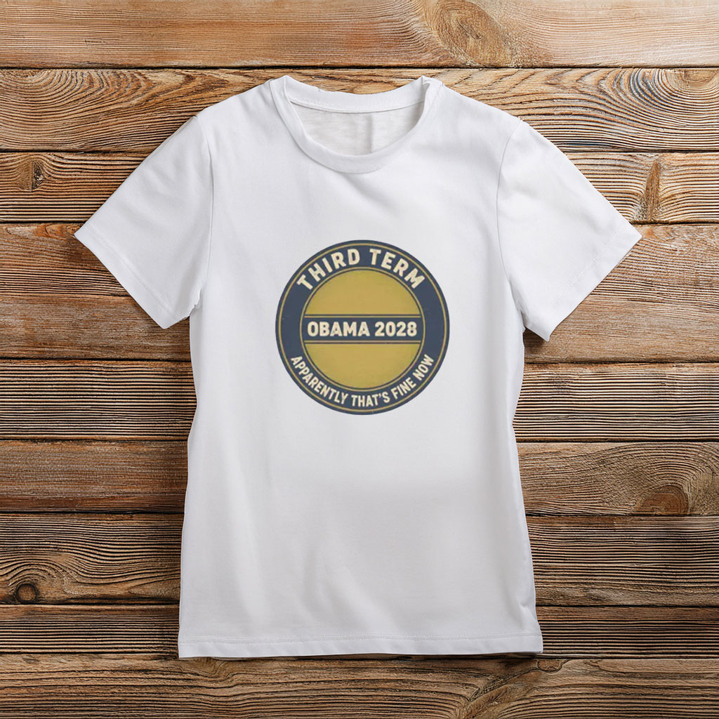Third Time’s the Charm Obama Shirt – 2028 Political Satire Tee