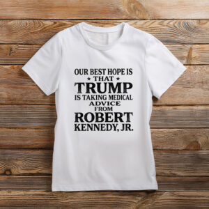 Trump Takes RFK Jr.’s Health Advice Shirt – Dark Political Satire Tee