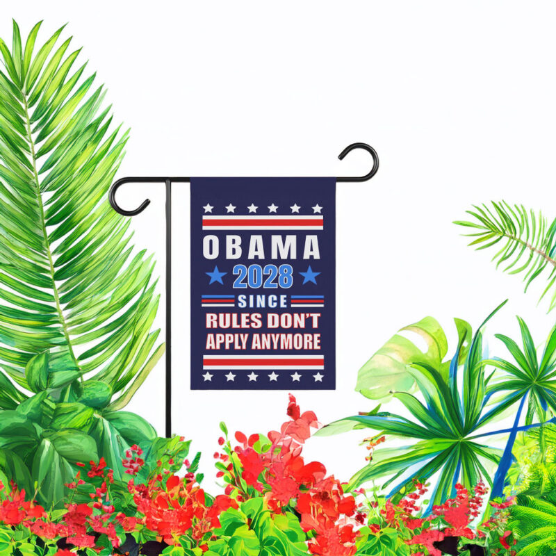 Obama 2028 Since Rules Dont Exist Anymore Flag