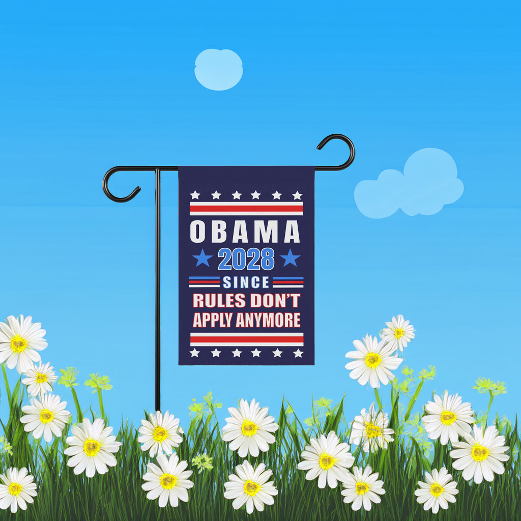 Obama 2028 Since Rules Dont Exist Anymore Flag