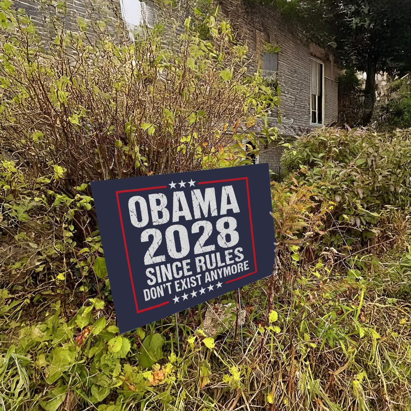 Obama 2028 Since Rules Don’t Exist Anymore Yard Sign